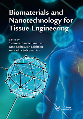 【预订】Biomaterials and Nanotechnology for Tissue Engineering