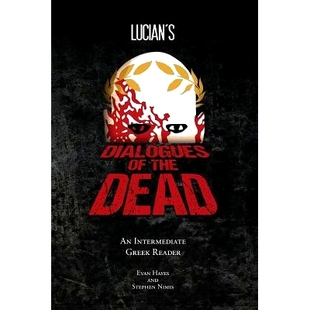 Vocabulary Lucian’s Intermediate Dead and Running Greek Commentary Text the with Dialogues 预订 Reader