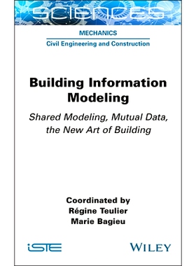 预订 Building Information Modeling: Shared Modeling, Mutual Data, the New Art of Building 建筑信息建模：共享建模、相互数