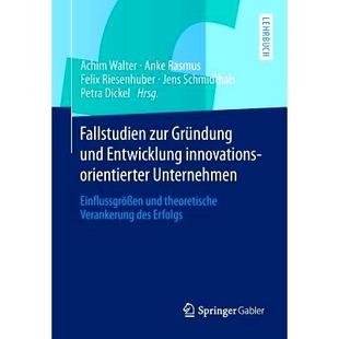 預(yù)訂 zur Fallstudien Entwicklung Gründung innovationsorientierter und Einflussgr??en theoretische Unternehmen