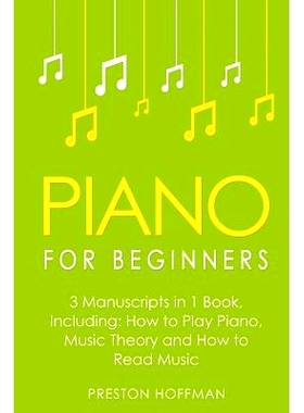 预订 Piano for Beginners: Bundle - The Only 3 Books You Need to Learn Piano Lessons for Beginners, Piano Theory and Pian