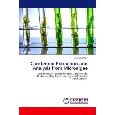预订 Carotenoid Extraction and Analysis from Microalgae: 9786208423643