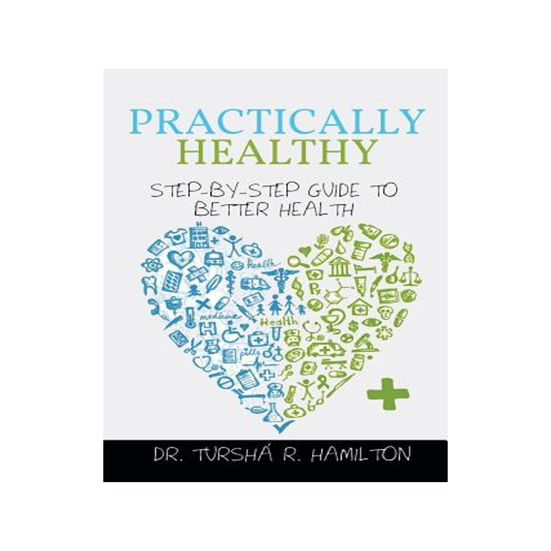 预订 Practically Healthy: Step-By-Step Guide to Better Health