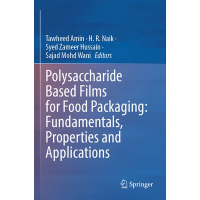 预订 Polysaccharide Based Films for Food Packaging Fundamentals, Properties and Applications 食品包装用的多糖基薄膜:基
