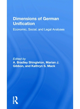 预订 Dimensions Of German Unification: Economic, Social, And Legal Analyses 德国统一的维度：经济，社会和法律分析: 978036