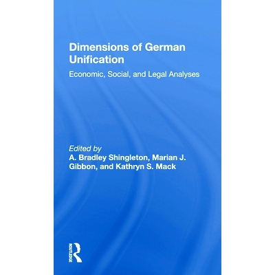 预订 Dimensions Of German Unification: Economic, Social, And Legal Analyses 德国统一的维度：经济，社会和法律分析: 978036