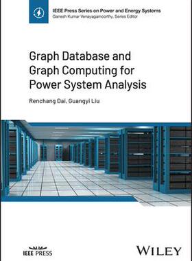 [预订]Graph Database and Graph Computing for Power System Analysis 9781119903864