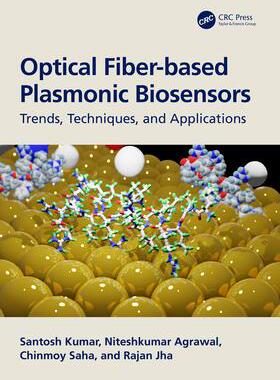 [预订]Optical Fiber-based Plasmonic Biosensors 9781032152370