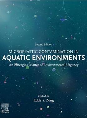 [预订]Microplastic Contamination in Aquatic Environments 9780443153327
