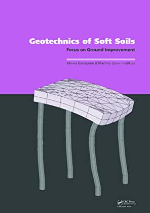 【预订】Geotechnics of Soft Soils: Focus on Ground Improvement