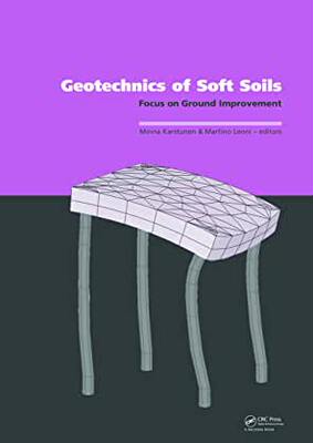 【预订】Geotechnics of Soft Soils: Focus on Ground Improvement