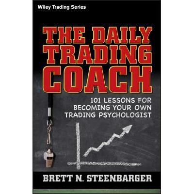 预订 The Daily Trading Coach: 101 Lessons for Becoming Your Own Trading Psychologist每日交易心理训练: 9780470398562