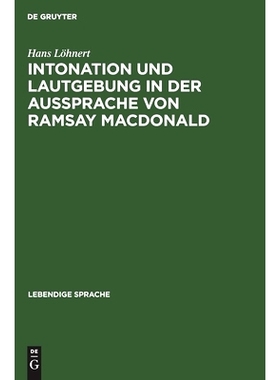 预订 Intonation und Lautgebung in der Aussprache von Ramsay MacDonald: 9783111167848
