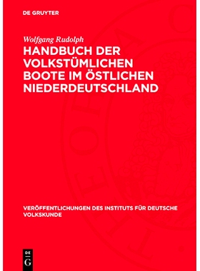 预订 Handbuch der volkstümlichen Boote im östlichen Niederdeutschland: 9783112773468