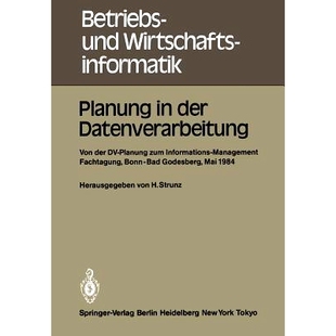 预订 Planung in der Datenverarbeitung: Von der DV-Planung zum Informations-Management Informations- und Fachtagung für