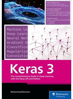 预订 Keras 3: The Comprehensive Guide to Deep Learning with the Keras API and Python: 9781493227396
