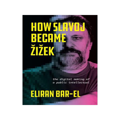 [预订]How Slavoj Became Zizek 9780226823522
