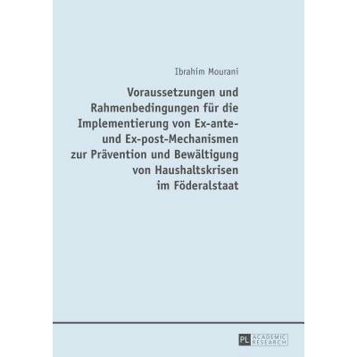 预订 Voraussetzungen und Rahmenbedingungen für die Implementierung von Ex-ante- und Ex-post-Mechanismen zur Prävention