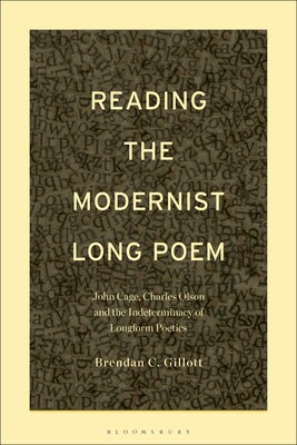 【预订】Reading the Modernist Long Poem: John Cage, Charles Olson and the Indeterminacy of Longform Poetics