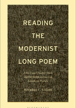 【预订】Reading the Modernist Long Poem: John Cage, Charles Olson and the Indeterminacy of Longform Poetics