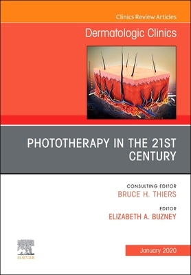 【预订】Phototherapy, an Issue of Dermatologic Clinics