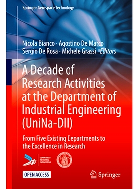 预订 A Decade of Research Activities at the Department of Industrial Engineering (UniNa-DII): From Five Existing Departm