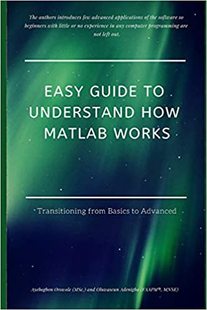 MATLAB 预订 Understand Works Basics Guide from Easy 9781090283498 Transitioning How
