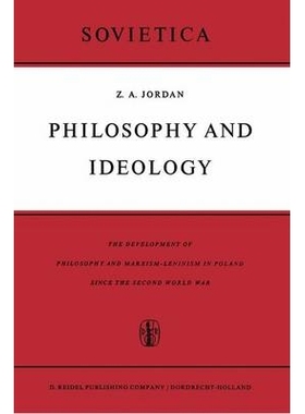 预订 Philosophy and Ideology: The Development of Philosophy and Marxism-Leninism in Poland Since the Second World War: 9