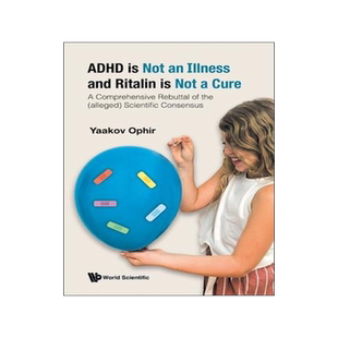 [预订]Adhd Is Not an Illness and Ritalin Is Not a Cure 9789811253225