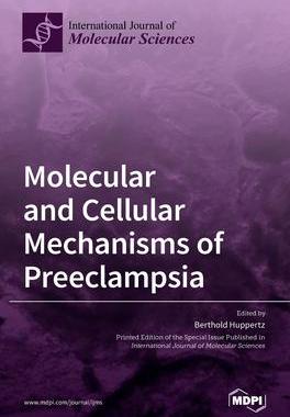 [预订]Molecular and Cellular Mechanisms of Preeclampsia 9783036525280