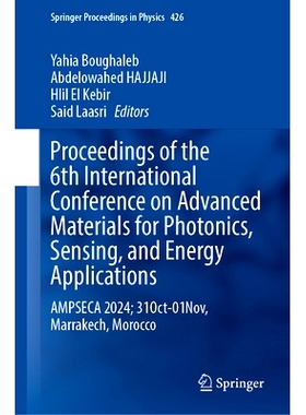 预订 Proceedings of the 6th International Conference on Advanced Materials for Photonics, Sensing, and Energy Applicatio