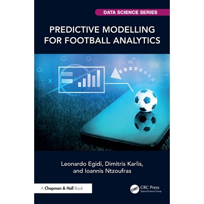 预订 Predictive Modelling for Football Analytics 足球分析的预测建模 9781032030647