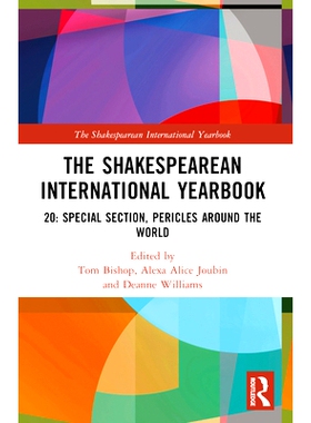 预订 The Shakespearean International Yearbook: 20: Special Section, Pericles, Prince of Tyre 莎士比亚国际年鉴 20： 提尔