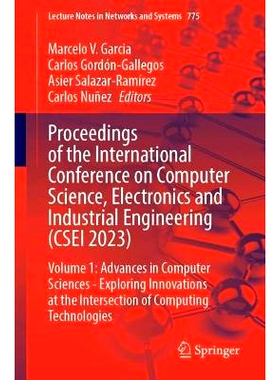 预订 Proceedings of the International Conference on Computer Science, Electronics and Industrial Engineering (CSEI 2023)
