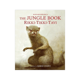 丛林之书 猫鼬 罗伯特·英潘插画绘本 经典儿童文学英文原版 The Jungle Book: Rikki-Tikki-Tavi (Robert Ingpen Classics)
