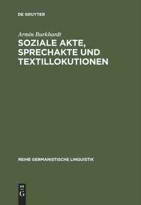 【预订】Soziale Akte, Sprechakte und Textillokutionen 9783484310698