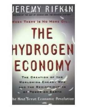 预订 Hydrogen Economy - The Creation Of The Worldwide Energy Web And The Redistribution Of Power On Earth 氢经济：全球能