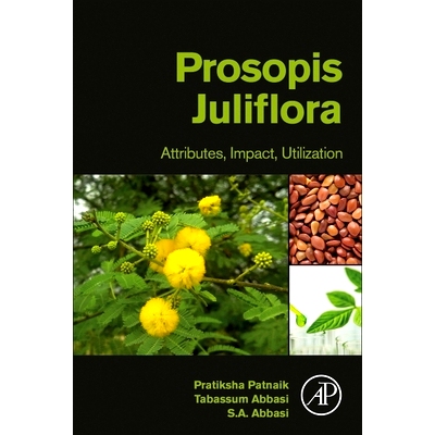 预订 Prosopis Juliflora: Attributes, Impact, Utilization: 9780128198247