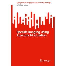 预订 Speckle Imaging Using Aperture Modulation
