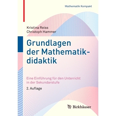 预订 Grundlagen der Mathematikdidaktik: Eine Einführung für den Unterricht in der Sekundarstufe: 9783030654283