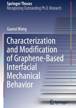 [预订]Characterization and Modification of Graphene-Based Interfacial Mechanical Behavior