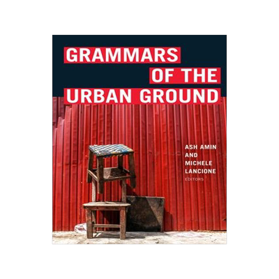 [预订]Grammars of the Urban Ground 9781478018339