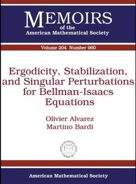 【预售】Ergodicity, Stabilization, and Singular Perturbations for Bellman-Isaacs Equations