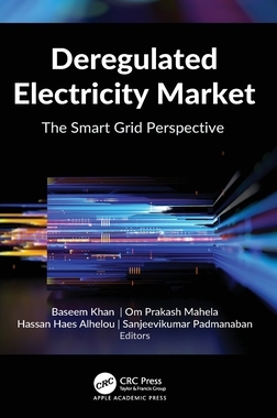 【预订】Deregulated Electricity Market: The Smart Grid Perspective 9781774638439