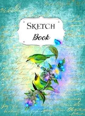 预订 Sketch Book: Bird Sketchbook Scetchpad for Drawing or Doodling Notebook Pad for Creative Artists #1 Blue Floral Flo