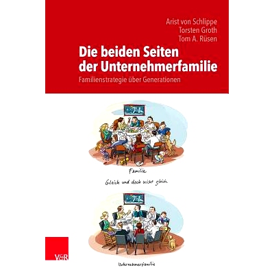 预订 Die beiden Seiten der Unternehmerfamilie: Familienstrategie über Generationen: Auf dem Weg zu einer Theorie der Un