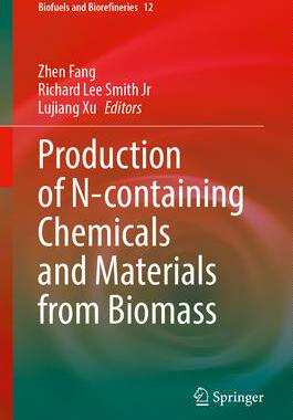 [预订]Production of N-containing Chemicals and Materials from Biomass 9789819945795