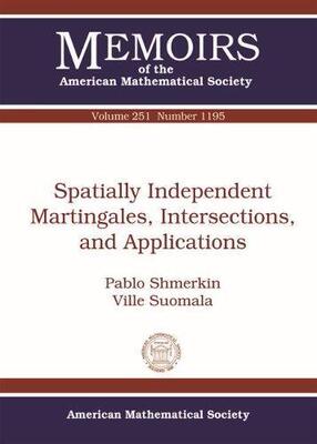 【预售】Spatially Independent Martingales, Intersections, and Applications