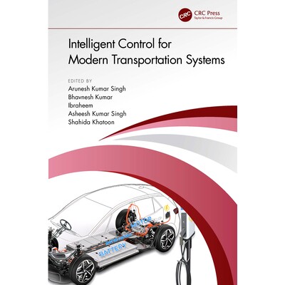 预订 Intelligent Control for Modern Transportation Systems 现代交通系统的智能控制 9781032565620