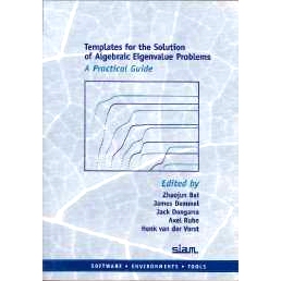 预订 Templates for the Solution of Algebraic Eigenvalue Problems: A Practical Guide: 9780898714715